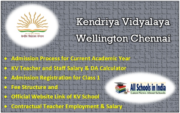 Kendriya Vidyalaya Wellington Chennai