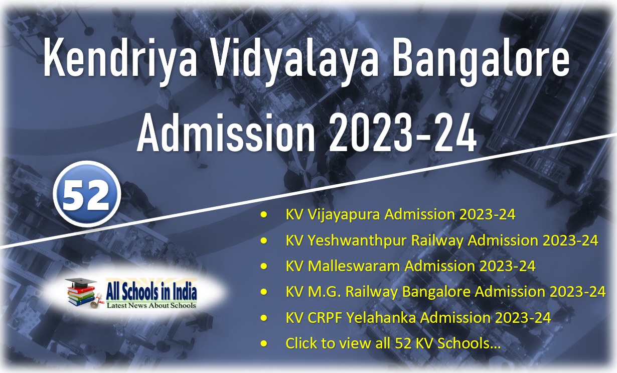 Kendriya Vidyalaya Bangalore Class 1 Admission 2023-24 | Karnataka KV ...