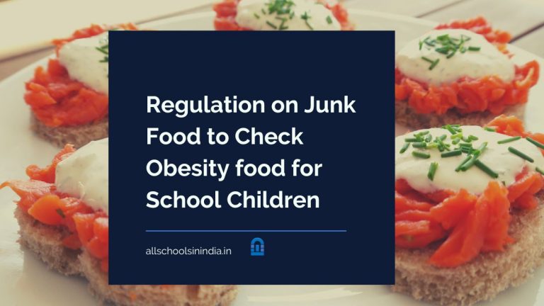 Regulation on Junk Food to Check Obesity food for School Children 2023