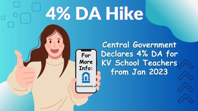 Central Government Declares 4% DA for KV School Teachers from Jan 2023