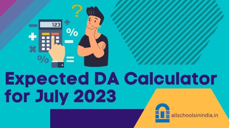 Expected DA Calculator from July 2023 for Central Government Employees