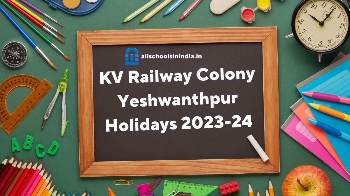 KV Yeswanthpur Holiday List [Out] Summer Vacation for 20232024