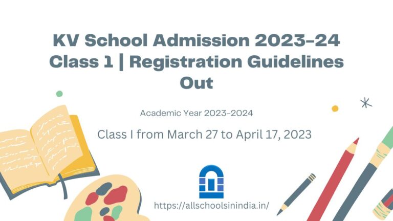 KV School Admission 2023-2024 Class 1 Registration Guidelines Out