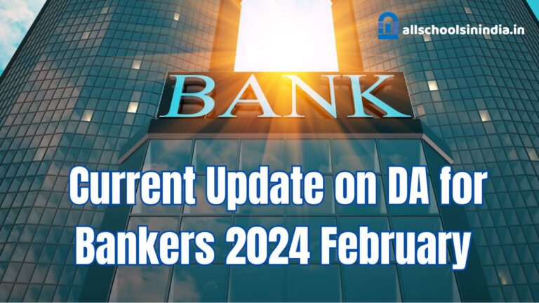 Current Update on DA for Bankers February 2024