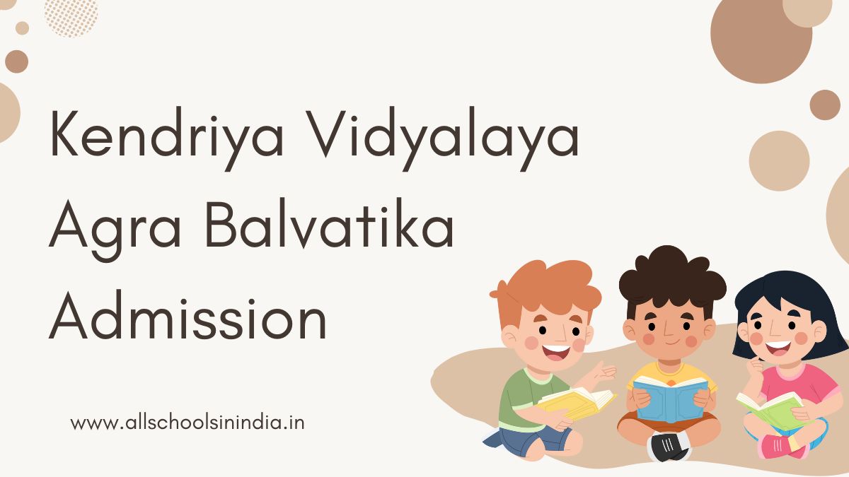 KVS Balvatika Admission in Agra 202526