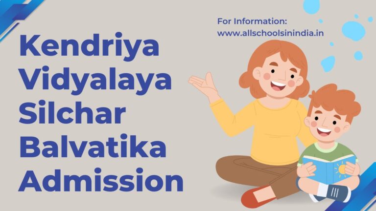 KVS Balvatika Admission in Silchar
