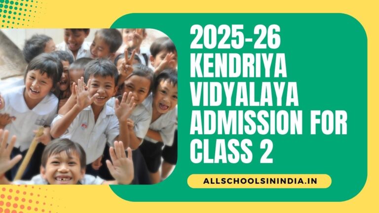 2025-26 Kendriya Vidyalaya Admission for Class 2