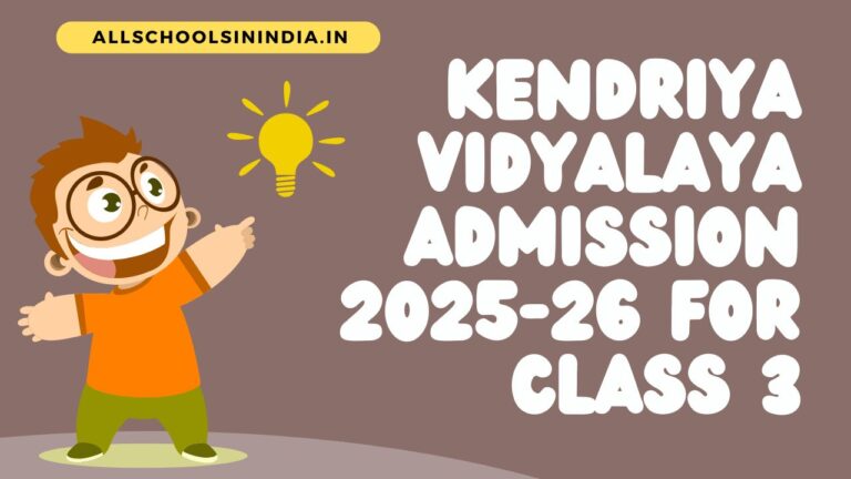 Kendriya Vidyalaya Admission 2025-26 for Class 3